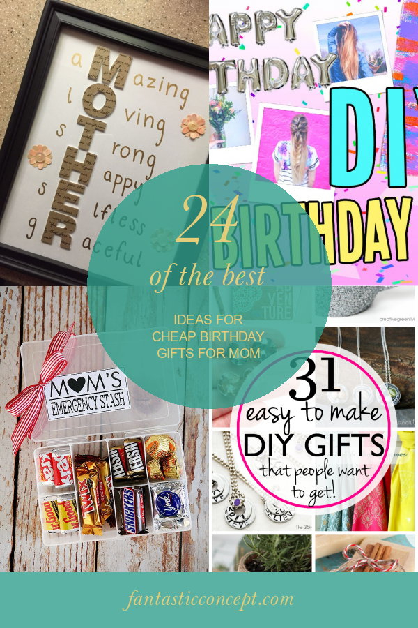 24 Of the Best Ideas for Cheap Birthday Gifts for Mom Home, Family, Style and Art Ideas